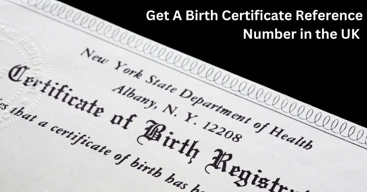 Birth Certificate Reference Number